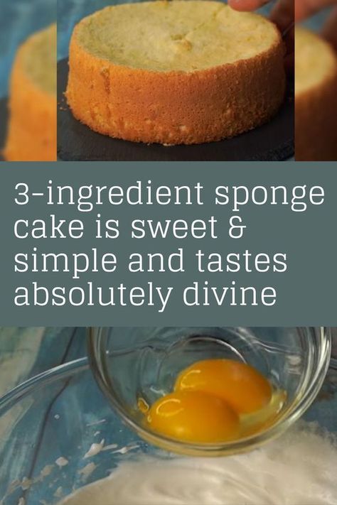 Recipe Of Cake, Easy Sponge Cake Recipe, Sponge Cake Easy, Sponge Cake Recipe, Sponge Cake Recipes, Easy Cake Recipes, Sponge Cake, 3 Ingredients, Cake Recipe