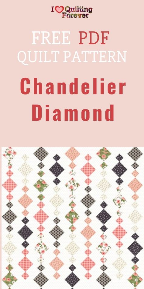 Chandelier Diamond Quilt is listed on our Top 3 Free Chandelier Quilt Patterns. Click the link to see the FREE PDF Quilt pattern. Quilt Patterns Diamond, Diamond Pattern Quilts, Diamond Block Quilt Pattern, Free Pattern For Chandelier Quilt, Chandelier Baby Quilt Pattern, Beads Quilt Pattern, Cascading Diamonds Quilt Pattern, Chandler Quilt Pattern Free, Bead Quilt Pattern