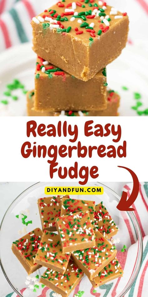 Really Easy Gingerbread Fudge Christmas Fudge Recipes Easy, Gingerbread Fudge, Best Fudge Recipe, Holiday Fudge, Easy Christmas Candy Recipes, Easy Gingerbread, Homemade Fudge Recipes, Fudge Flavors, Oreo Fudge