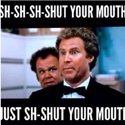 Now you're just making yourself look stupid lmao!!! Step Brothers Meme, Step Brothers Quotes, Brothers Quotes, Shut Your Mouth, Ricky Bobby, Favorite Movie Quotes, Funny Quotes Sarcasm, Movie Memes, Step Brothers