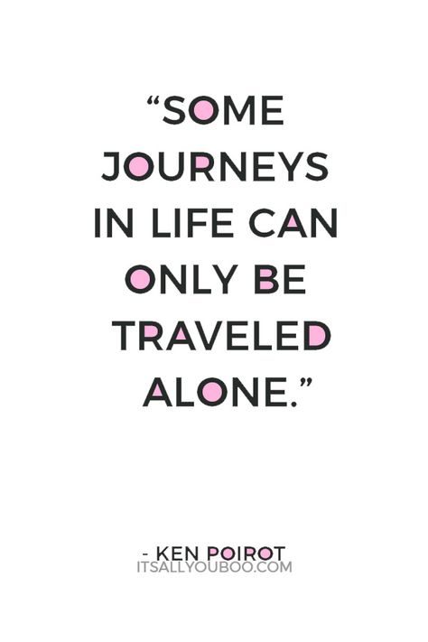 Solo Life, Doing It Alone, Solo Traveling, Solo Adventure, Travel Benefits, Do It Alone, Happy Alone, Traveling Alone, Moments Quotes