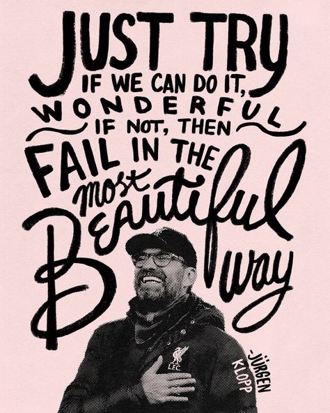 Handlettering motivational quote from Liverpool manager Jurgen Klopp Liverpool Fc Quotes, Liverpool Klopp, Liverpool Poster, Dark Academia Grunge, Football Motivation, Klopp Liverpool, Juergen Klopp, Liverpool Premier League, Liverpool Wallpapers