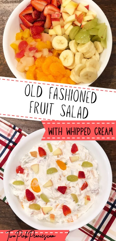 Old Fashioned Fruit Salad Old Fashioned Fruit Salad, Fruit Salad Cool Whip, Whipped Cream Fruit Salad, Fruit Salad With Cool Whip, Fruit Salad With Whipped Cream, Cool Whip And Cream Cheese, Fruit Salad With Cream, Fruit Cocktail Salad, Ambrosia Fruit Salad