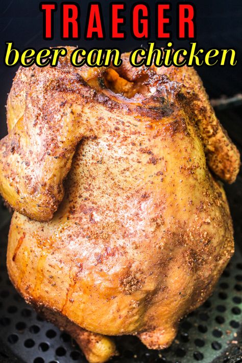 Whole Chicken Traeger Recipes, Whole Chicken Recipes Traeger, Smoked Beer Can Chicken Pellet Grill, Pellet Grill Beer Can Chicken, Beer Can Chicken On The Grill Traeger, Smoker Beer Can Chicken Recipe, Beer Can Smoked Whole Chicken, Beer Can Chicken Seasoning, Beer Can Chicken Rub Recipes