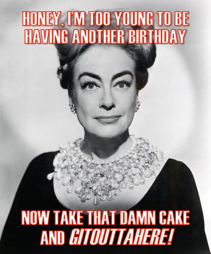 birthday Joan Crawford I Saw What You Did Joan Crawford Mommy Dearest, Olivia De Havilland, Mommy Dearest, Myrna Loy, Bette Davis, Funny Tattoos, Joan Crawford, Hollywood Legends, Perfect Brows