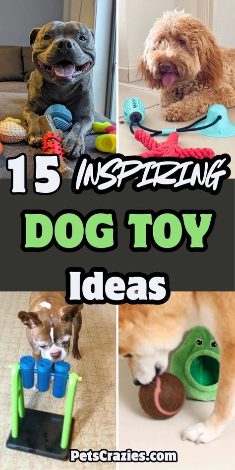 "Image showcasing '15 Inspiring Dog Toy Ideas' with four different dog toy concepts. Top left features a dog with colorful chew toys, top right shows a dog with a suction cup tug-of-war toy, bottom left highlights a dog solving a rotating puzzle game, and bottom right displays an avocado hide-and-seek plush toy. Bold text overlays the image in green and white. The overall theme promotes fun and interactive dog toy options for various play styles." Diy Interactive Dog Toys, Best Puppy Toys, Puzzles For Dogs, Chew Toys For Puppies, Dog Toy Ideas, Chew Toys For Dogs, Pet Health Record, Handmade Dog Toys, Toys For Puppies