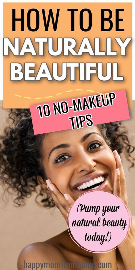 Look Good Without Makeup Tips, How To Look Good Without Makeup Tips, How To Make Up Simple Makeup Tips, Natural Makeup Without Eyeliner, No Make Up Look Black Women, No Makeup Face Natural, No Makeup Beauty Tips, Simple Makeup Hacks, Natural Beauty No Makeup