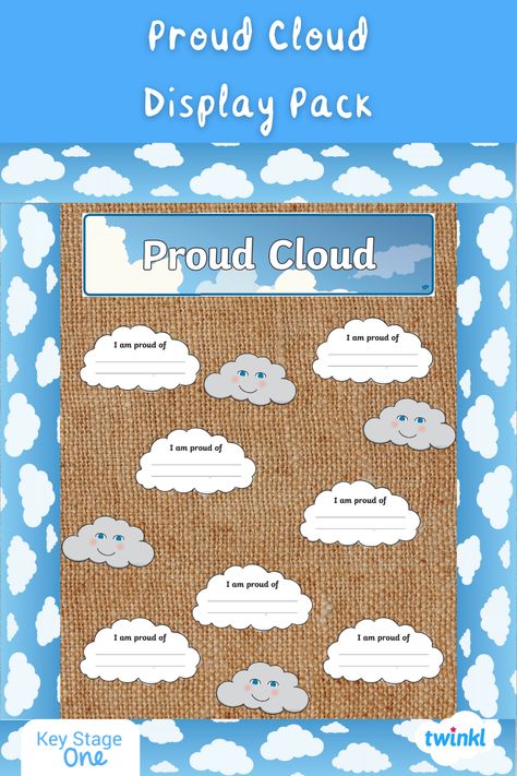 Classroom Wellbeing Display, Proud Cloud Display, Sky Classroom Decor, Sky Themed Classroom, Sky Classroom Theme, Cloud Classroom Theme, Achievement Board Ideas, Cloud Classroom Decor, Cloud Display