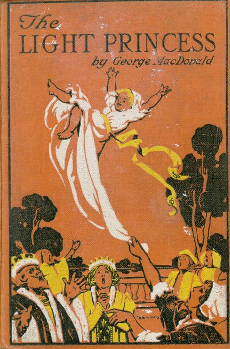 The light princess and other fairy stories, MacDonald, George, 1824-1905. The Light Princess George Macdonald, Fairytale Book Cover, George Macdonald Books, Princess George, Fairytale Book, Princess Book, George Macdonald, Fairy Stories, Classic Fairy Tales