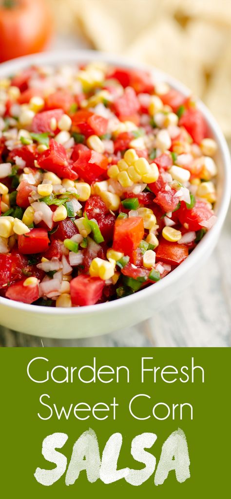 Veggie Salsa Recipe, Veggie Salsa, Fresh Corn Salsa Recipe Homemade, Corn Salsa Recipe Easy, Fresh Corn Salsa Recipe, Sweet Salsa Recipe, Salsa Recipe With Corn, Tomato Corn Salsa Recipe, Salsa With Corn