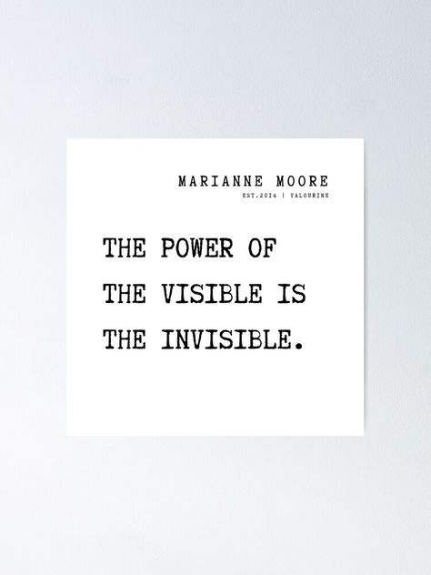 Invisibility Power, Invisible Quotes, Marianne Moore, Invisible Things, Inspirational Wuotes, Romantic Stories, Positive Motivation, Dance Quotes, The Invisible