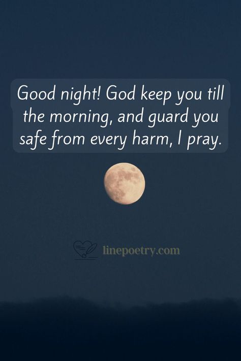 Good Night Bible Verse, Good Night God Bless, God Bless You Quotes, God's Miracles Quotes, Good Night Blessings Quotes, Goodnight Quotes Inspirational, Good Night Quotes Images, Good Night Prayer Quotes, Prayers For Him