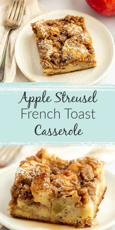 Easy Fall Breakfast, Make Ahead French Toast, Apple French Toast Casserole, Apple French Toast, French Toast Casserole Easy, French Toast Casserole Overnight, Overnight Recipes, Apple Streusel, French Toast Casserole Recipes