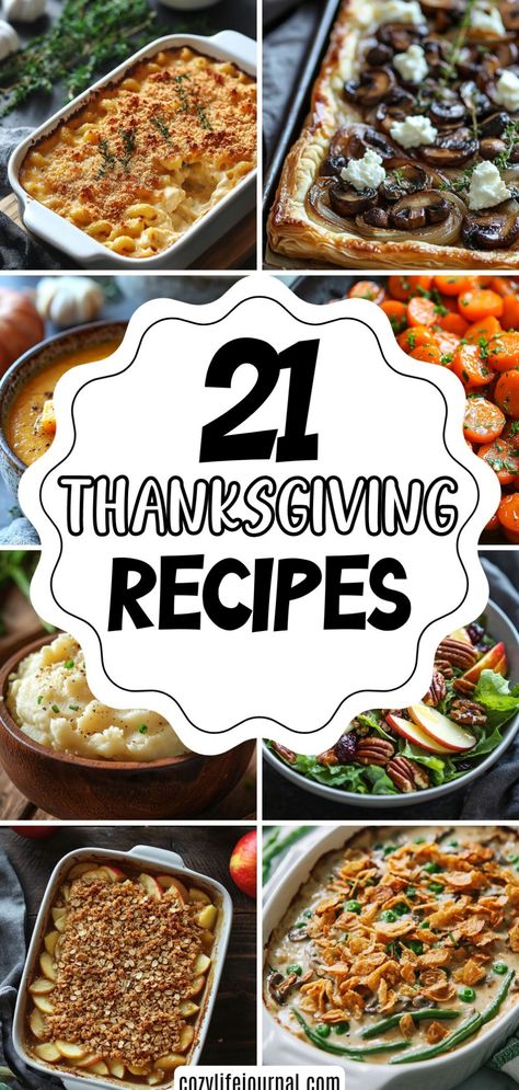 21 Thanksgiving recipes displayed with various dishes including casseroles, vegetables, and desserts. Simple Thanksgiving Recipes, Traditional Thanksgiving Dinner Menu, Fall Feast, Spiced Whipped Cream, Thanksgiving Dinner Ideas, Simple Thanksgiving, Easy Thanksgiving Recipes, Yummy Fall Recipes, Thanksgiving Dinner Menu