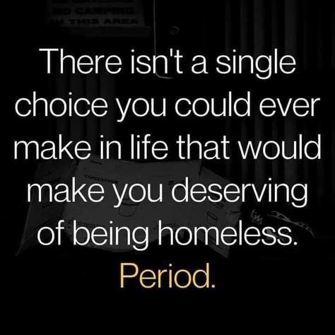 Shared via our friends at National Homelessness Law Center @homeless_law #HousingisaHumanRight #EndHomelessness #EndYouthHomelessness Homeless Quotes, Hungry Quotes, Homelessness Awareness, Positive Energy Quotes, Mental Health Counseling, Human Kindness, Home Health Remedies, Strong Women Quotes, S Quote