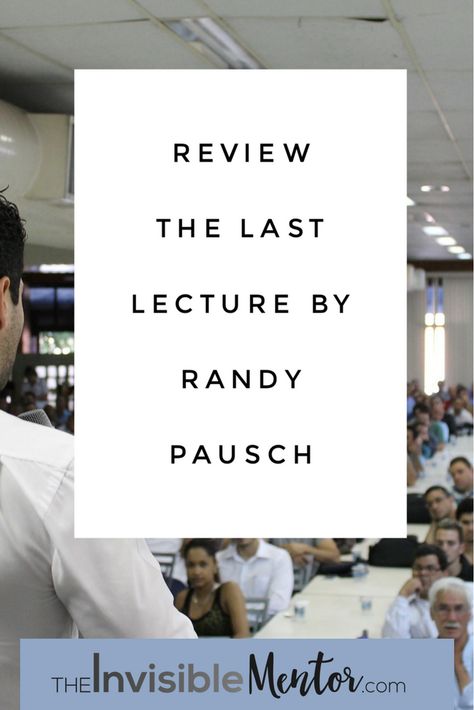 This is a summary and review of The Last Lecture by Randy Pausch. The book is a collection of 61 short stories and is a celebration of a life worth living. Pausch packed a lot of living into his 47 years. Pausch wasn’t perfect because no one is. In the Last Lecture, he talks about being a recovering jerk. A professor who saw his potential, called him on his attitude and that was critical to how much he achieved in his life. Visit my website to read Review: The Last Lecture by Randy Pausch. The Last Lecture, Global Awareness, Reading Tips, Cultural Awareness, Recommended Books To Read, Book Summaries, Happy Reading, Reading Challenge, Skills Development