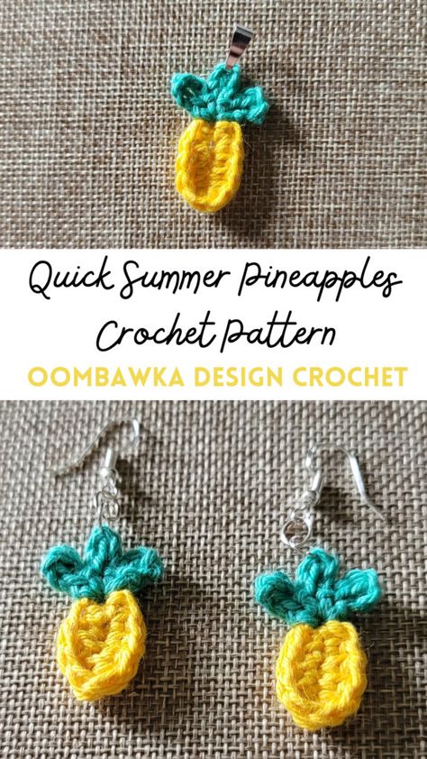 Quick Summer Pineapples Pattern Quick Crochet Gifts, Bra Sewing Pattern, Design Crochet, Crochet Jewelry Patterns, Pineapple Earrings, Crochet Earrings Pattern, Pineapple Crochet, All Free Crochet, Quick Stitch