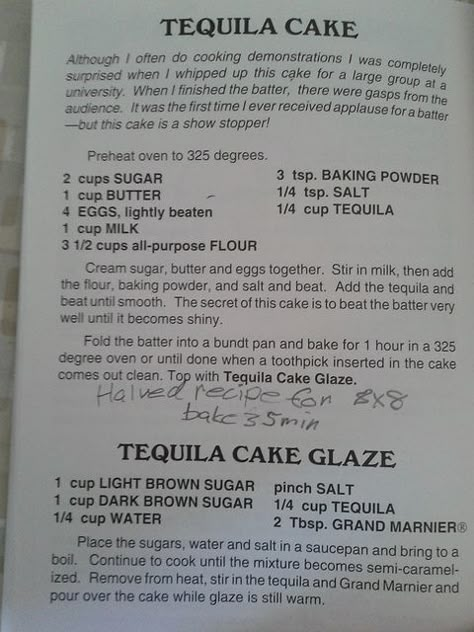 Eliot's Grandma's Tequila Cake Recipe (photo in photostream) Tequila Cake, Cheap Liquor, Newspaper Recipes, Liquor Cake, Recipe Photo, Freezer Dinners, Recipe Cake, Boozy Desserts, Liquor Drinks