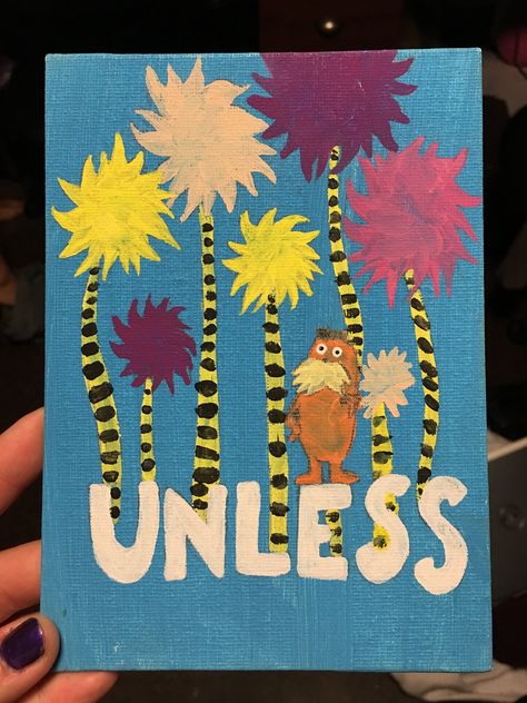 The Lorax canvas! The Lorax Painting Canvases, Lorax Painting, Dr Seuss Nursery, Painting Canvases, Cute Paintings, The Lorax, Painted Pumpkins, Dr Seuss, Kids Crafts