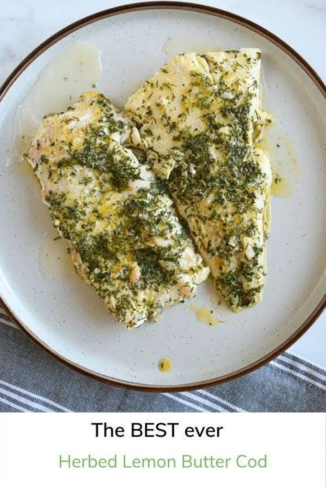 Pan seared herbed lemon butter cod with parsley and dill is a quick and easy meal you can make in few minutes. This healthy and lean recipe is an excellent flavorful Mediterranean dinner or lunch that the kids will love. Lemon Dill Fish Recipes, Dill Cod Recipes, Dill Fish Recipes, Lemon Dill Cod, Cysterhood Recipes, Fish With Dill, Lemon Butter Cod, Butter Cod, Chicken And Chorizo Pasta