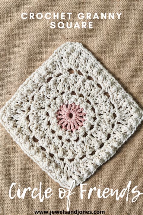 Circle of Friends - Crochet Granny Square - Jewels and Jones #crochetsquare #crochetgrannysquare #circleoffriends Circle Of Friends Granny Square, Circle Of Friends Crochet Pattern Free, Circle Of Friends Crochet Pattern, Crochet Circle Into Square, Circle Of Friends Granny Square Pattern, Circle To Square Crochet, Crochet With Crochet Thread, Granny Square Layout Ideas, Circular Granny Square Pattern