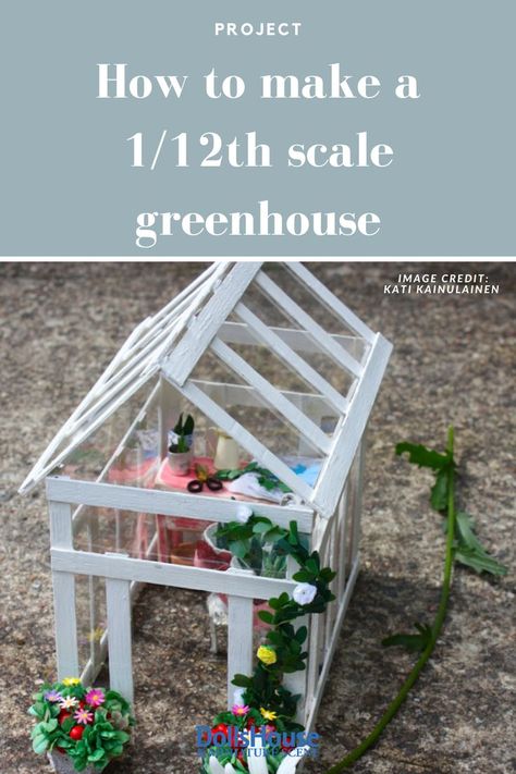 Popsicle Stick Greenhouse, Miniature Greenhouse Dollhouse, Dollhouse Garden Diy, Miniature Greenhouse Diy, Green House Model, Dollhouse Greenhouse, Fairy Projects, Garden Ideas Homemade, Diy Mini Greenhouse