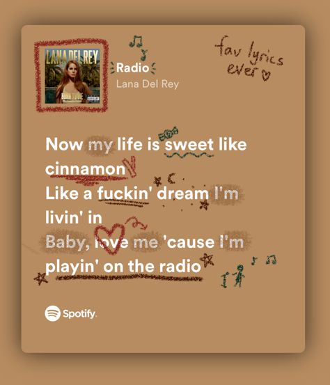 Radio Lana Del Rey Aesthetic, Radio Lana Del Rey, Lana Del Ray Spotify Lyrics, Lana Songs Aesthetic, Love Song Lana Del Rey Lyrics, Lana Spotify Lyrics, Lana Best Lyrics, Lana Del Rey Radio, Lana Del Rey Love