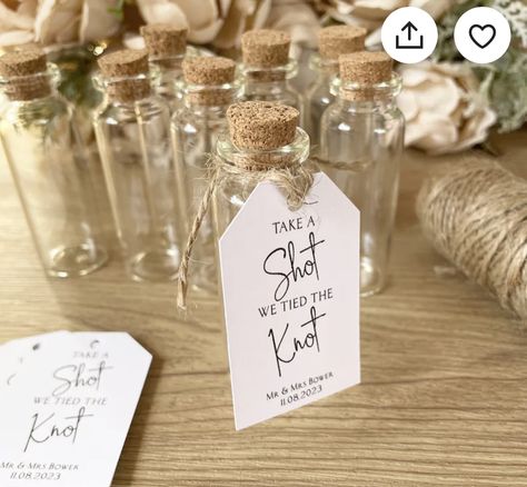 Shot Glass Labels, Shot Wedding Favours, Take A Shot We Tied The Knot, Alcohol Wedding, Wedding Favours For Guests, Wedding Personal Touches, Wedding Favours Shots, Fun Wedding Favors, Alcohol Wedding Favors