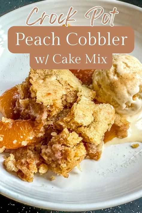 Serving of Peach Cobbler on a plate. Peach Cobbler Recipe With Cake Mix, Crockpot Cobbler, Cake Mix Peach Cobbler, Crockpot Peach Cobbler, Cake Mix Cobbler, Peach Cobbler Dump Cake, Easy Peach Cobbler, Peach Dump Cake, Easy Peach Cobbler Recipe