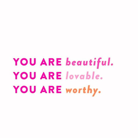 you are beautiful. you are lovable. you are worthy. // @delightministries You Are Lovable Quotes, You Are Lovable, You Are Amazing Quotes, Reassuring Quotes, Delight Ministries, U Are Beautiful, You Are Quotes, Confident Quotes, Faith Wallpaper