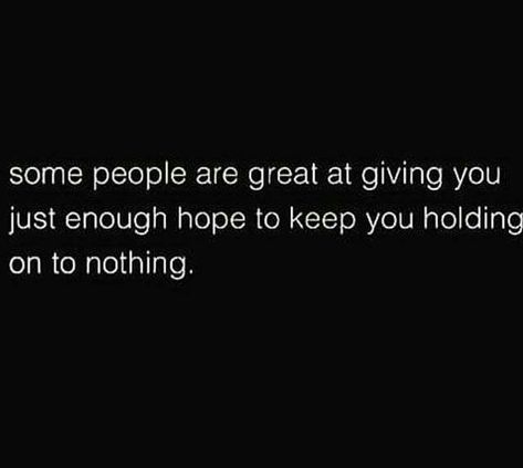 I really have to stop hoping . Ex Factor, Let Him Go, Broken Hearted, Given Up, Toxic People, Narcissism, Moving On, My Quotes, Lessons Learned