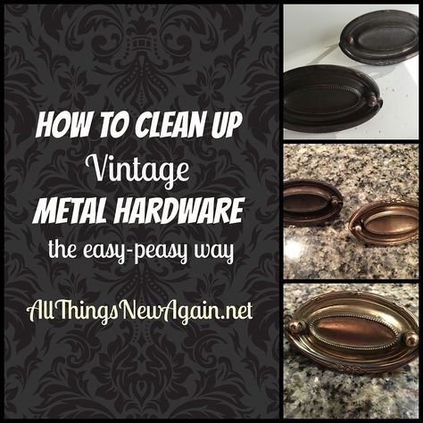 Easy Way To Clean Vintage Metal Hardware :: Hometalk Antique Furniture Makeover, Furniture Repurposing, Antique Knobs, Vintage Drawer Pulls, Furniture Design Sketches, Housekeeping Tips, Makeover Tips, Vintage Hardware, How To Clean Metal