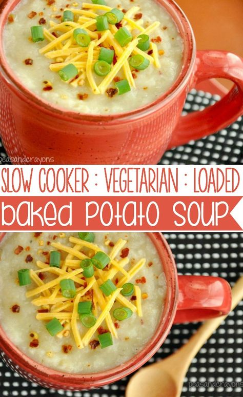 Crock-Pot Veggie Loaded Baked Potato Soup Recipe Loaded Baked Potato Soup Recipe, Crock Pot Vegetables, Baked Potato Soup Recipe, Dump Dinners, Loaded Baked Potato Soup, Loaded Baked Potato, Slow Cooker Vegetarian, Baked Potato Soup, Vegetarian Crockpot