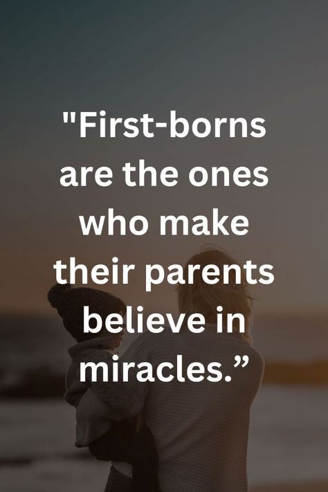 If you’re looking to get sentimental, you’re going to love these heartwarming quotes on welcoming your first born son or daughter! First Born Quotes Sons, To My First Born Quotes Daughters, First Born Daughter, Kid At Heart Quotes, My First Born Son Quotes, First Born Son Quotes From Mom, My First Born Daughter Quotes, First Born Daughter Quotes, First Child Quotes