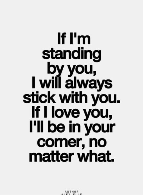 This is very true for me. When I truly love someone I am always standing in their corner. But I also know my worth and I know if someone deserves my love or not. Quotes For Your Crush, The Truth About Love, True Relationship, Qoutes About Love, Two Fingers, You Quotes, Finding True Love, Stand By You, Best Love Quotes