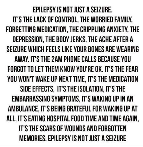 Quotes About Seizures, Epileptic Quotes, Brain Surgery Quotes, Seizures Quotes, Absence Seizures, Seizures Awareness, Temporal Lobe, Purple Day, Awareness Quotes