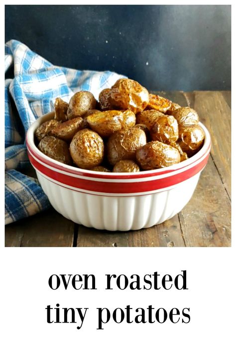 Oven Roasted Tiny Potatoes - So fresh & so good! Roast them simply with a little olive oil, salt & just a little something to enhance their flavor!  Very quick to make! #TinyPotatoes #OvenRoastedTinyPotatoes #NewPotatoes #BabyPotatoes Roasted Tiny Potatoes In Oven, Roasted Tiny Potatoes, Tiny Potatoes, Roasted Mini Potatoes, Good Roast, Homemade Seasoning Salt, Beans Potatoes, Tiny Potato, Salted Potatoes