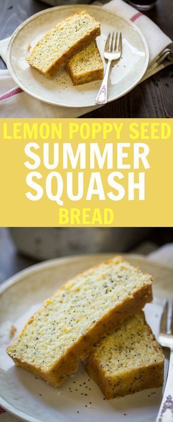 Summer Squash Bread, Squash Bread, Poppy Seed Bread, Summer Squash Recipes, Yellow Squash Recipes, Lemon Poppy Seed, Lemon Poppy, Yellow Squash, Garden Recipes