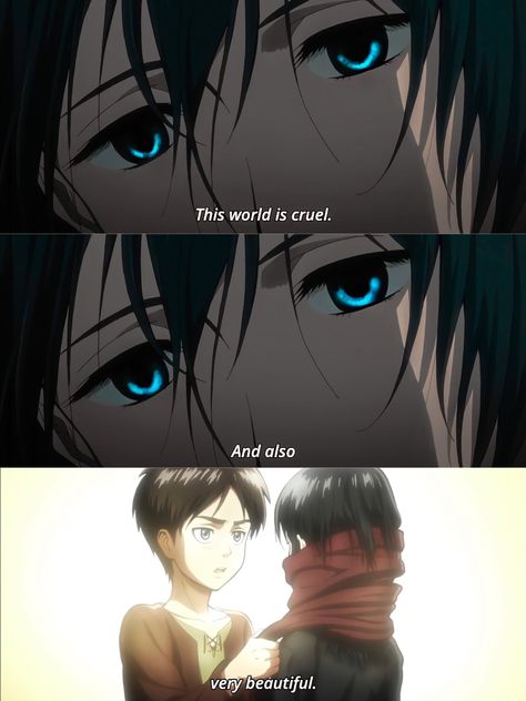 This World Is Cruel Mikasa, Eren Jaeger Quote, Mikasa Ackerman Quotes, Quotes From Aot, Eremika Quotes, Attack On Titan Mikasa And Eren, Mikasa Ackerman And Eren Jaeger, Mikasa Quotes, Aot Anime Quotes