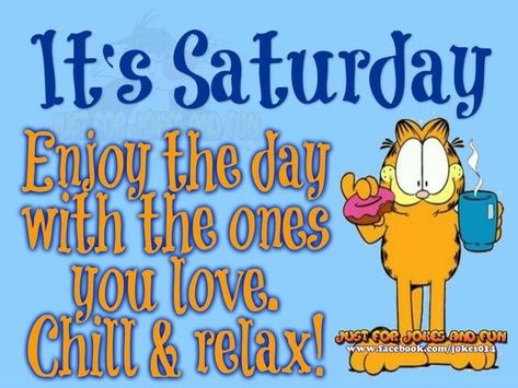 50 Happy Saturday Images & Quotes To Share Funny Saturday Quotes, Quotes For Saturday, Funny Saturday, Saturday Quotes Funny, Text Pic, Garfield Quotes, Saturday Morning Quotes, Happy Saturday Quotes, Happy Saturday Images