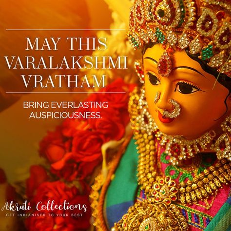 Wishing you lots of happiness and health this Varalakshmi Vratham. May the force of wealth, earth, wisdom, love, fame, peace, contentment and strength be with you. #akruti #collections #indianjewellery #traditionaljewellery #varalkhsmi #vratham #saavanotsavam #wealth #earth #wisdom #love #fame #peace #contentment #strength Vara Laxmi Images, Varamahalakshmi Wishes, Varalakshmi Vratham Wishes, Varahi Ammavaru Images, Vara Lakshmi Devi Images, Indian Fashion Jewellery, Shadow Pictures, Buy Earrings, Good Morning Quotes