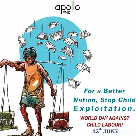 World Day against Child Labour . #WorldDayAgainstChildLabour #ChildLabour #ChildLabourDay #AntiChildLabourDay #ApolloFMS #Apollo Child Labour Illustration, Child Labour Quotes, Labour Quotes, Labor Quotes, World Day Against Child Labour, English Slogans, Child Rights, School Works, Theme Poster