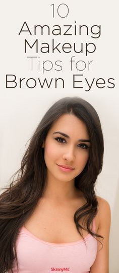 10 Amazing Makeup Tips to make your brown eyes look incredible. #browneyes #makeup #beauty Make Up Eraser, Makeup Tips For Brown Eyes, Natural Makeup For Brown Eyes, Amazing Makeup, Natural Makeup Tutorial, Beauty Make-up, Makeup Guide, Makeup Tutorial For Beginners, Eye Makeup Tips