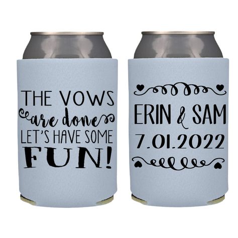 Rustic Wedding Koozies, Wedding Koozies Sayings Unique, Wedding Koozie Ideas Funny, Koozie Ideas Vinyl Wedding, Funny Wedding Koozies, Wedding Koozies Sayings, Wedding Can Koozie Ideas, Wedding Koozie Ideas, Josie Wedding