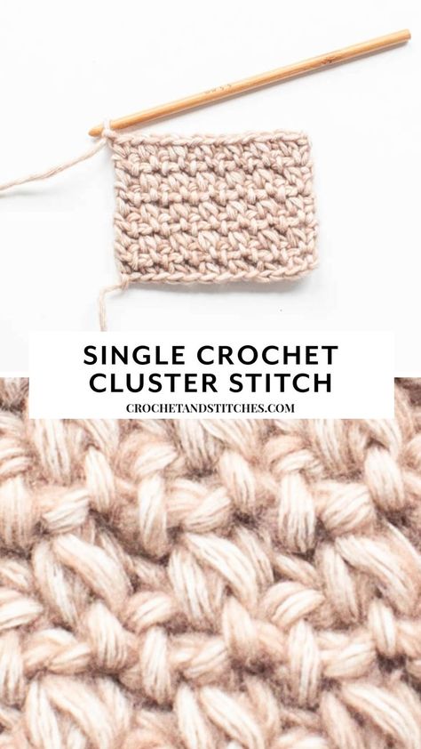 Cluster Stitch Single Crochet Single Crochet Stitch Variations, Single Crochet Stitch Tutorial, Cluster Stitch Crochet, Unique Crochet Stitches, Hdc Crochet, Crochet Single Crochet, Crochet Cluster Stitch, Cluster Stitch, Crochet Stitch Tutorial