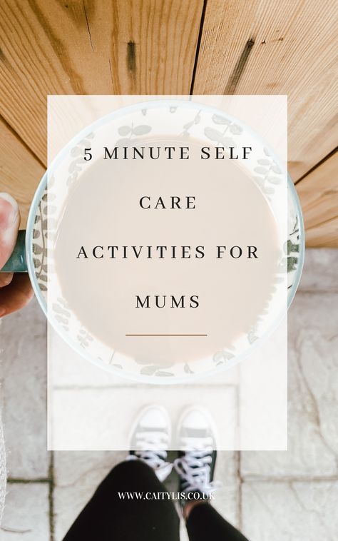 Looking for quick easy 5 minute self-care activities to fit in around your busy mum schedule? Here are my 10 top tips! #SelfCare #Motherhood #Activities #newmum Mum Self Care, Mum Activities, Breaky Ideas, Mindful Journal, Morning Journal Prompts, Being A Mum, Parenting Photography, 5am Club, Mirror Words