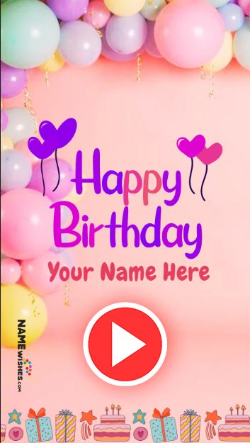 Birthday Video with Name Edit Free Happy Birthday Song, Wishes Song, Happy Birthday Song Video, Happy Birthday Wishes Song, Birthday Songs Video, Birthday Wishes Songs, Birthday Wishes Gif, Happy Birthday Flowers Wishes, Birthday Card With Name