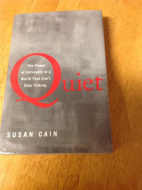 Quiet: The Power of the Introvert in a world that can't stop talking. Power Of Introverts, The Power Of Introverts, Susan Cain, Love Of Reading, Stop Talking, In A World, A World, To Read, Stuff To Buy