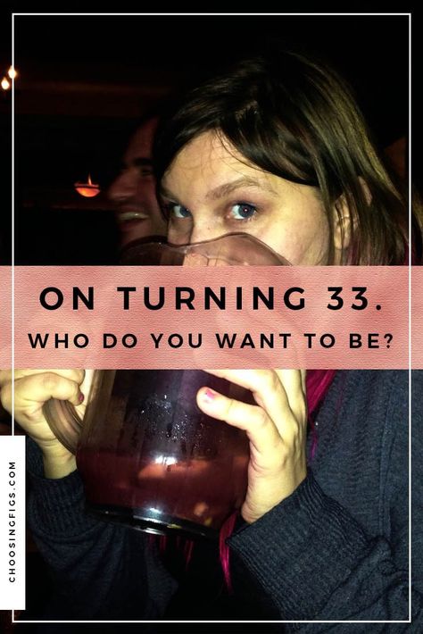 Turning 31 Quotes, 35 Years Old Quotes, 33 Years Old Birthday, 33rd Birthday Ideas, Turning 38 Years Old Quotes, Turning 33 Years Old Quotes, 30years Old Quotes, 33rd Birthday Ideas For Women Party, 33 Birthday