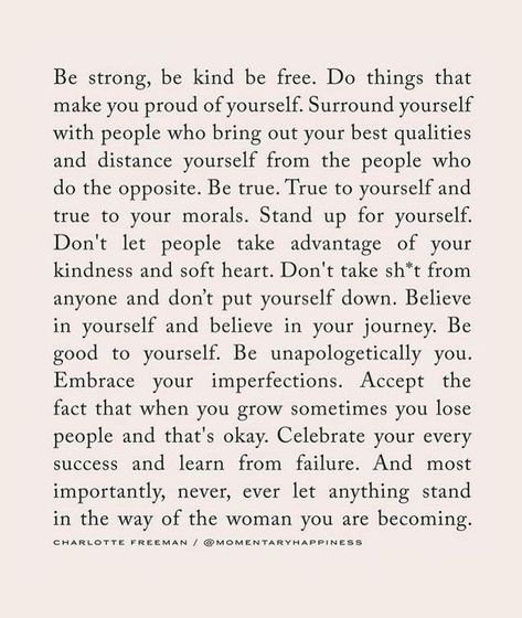 People You Can Be Yourself Around, Always Be True To Yourself Quotes, To Thy Own Self Be True, Stand Up For Yourself Quotes Women, Be Nice To Yourself Quotes, Finding Your People Quote, Quotes About Being True To Yourself, Being True To Yourself Quotes, Sticking Up For Yourself Quotes